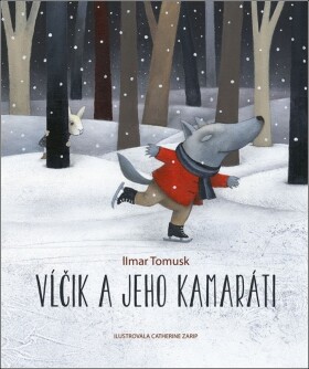 Vĺčik a jeho kamaráti