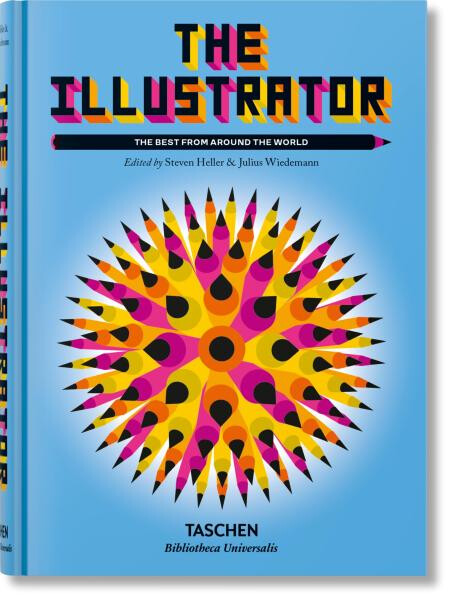 The Illustrator. The Best from around the World - Steven Heller
