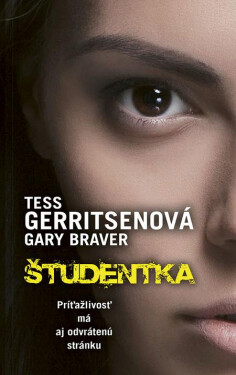 Študentka - Tess Gerritsen, Gary Braver