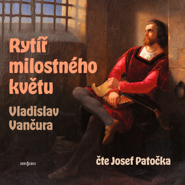 Rytíř milostného květu - audiokniha