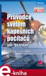 Průvodce světem kapesních počítačů. aneb PDA na dlani - Ondřej Zaoral, Josef Tkáč e-kniha