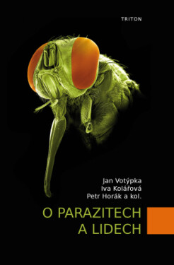 O parazitech a lidech - Petr Horák, Jan Votýpka, Iva Kolářová - e-kniha