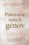 Putovanie našich génov: Svoju minulosť máme zapísanú kostiach (slovensky) Johanne Krause