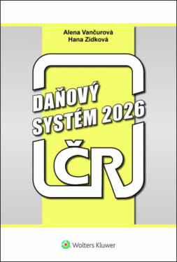 Daňový systém ČR 2026 - Alena Vančurová, Hana Zídková