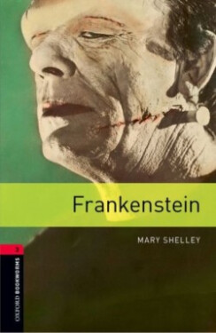 Oxford Bookworms Library 3 Frankenstein with Audio Mp3 Pack (New Edition) - Mary Wollstonecraft Shelley