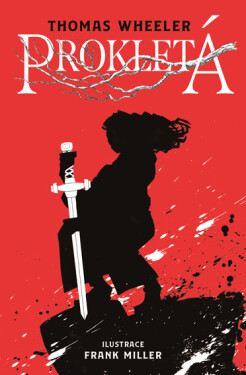 Prokletá - Frank Miller