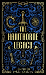 The Hawthorne Legacy - Jennifer Lynn Barnes