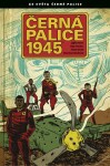 Černá palice 1945 Jeff Lemire