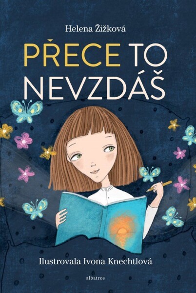 Přece to nevzdáš Helena Žižková