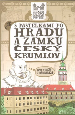 S pastelkami po hradu a zámku Český Krumlov - Eva Chupíková