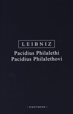 Pacidus Philalethi - Gottfried Wilhelm Leibniz