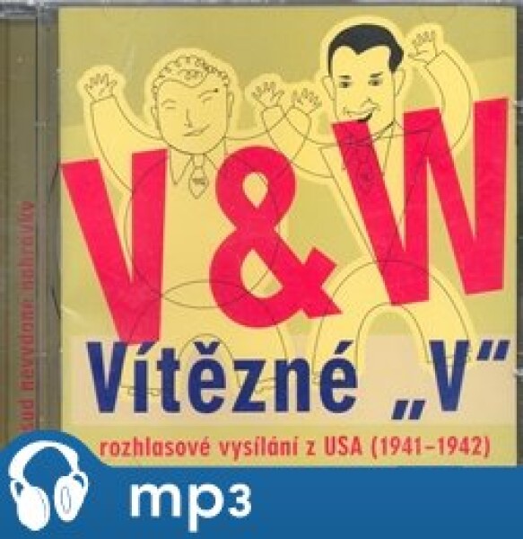 V+W: Vítězné &quot;V&quot;, mp3 - Jan Werich, Jiří Voskovec