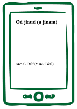 Od jinud (a jinam) - Arco C. Delf