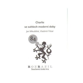 Charlie ve světlech moderní doby Jan Mikulášek
