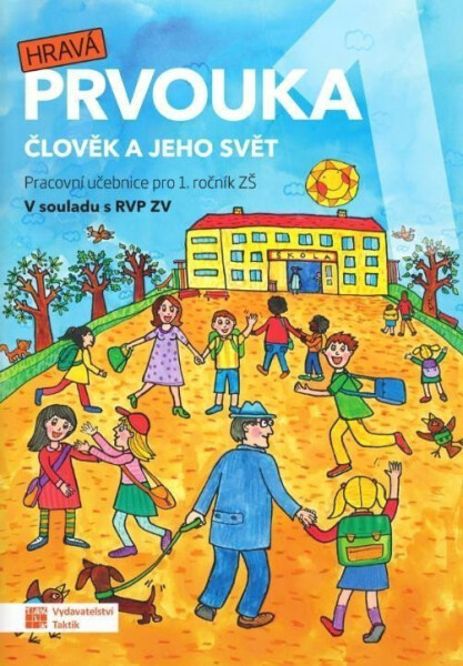 Hravá prvouka 1 – pracovní učebnice, 3. vydání