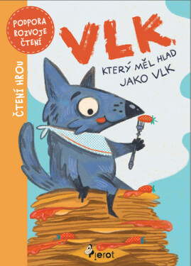 Vlk, který měl hlad jako vlk - Petr Šulc