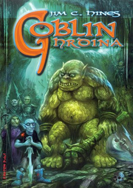 Goblin Goblin hrdina Jim Hines