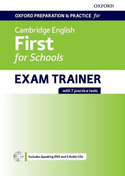 Oxford Preparation &amp; Practice for Cambridge English First for Schools Exam Trainer Student´s Book Pack without Key - kolektiv autorů