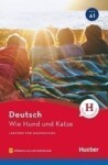 Lektüren für Jugendliche A1 Wie Hund und Katze - Weber, Annette