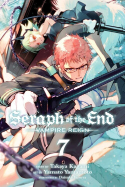 Seraph of the End, Vol. 07 - Takaya Kagami
