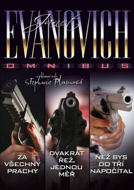Za všechny prachy. Dvakrát řež, jednou měř. Než bys do tří napočítal (poškozená) - Janet Evanovich