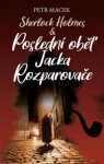 Sherlock Holmes Poslední oběť Jacka Rozparovače