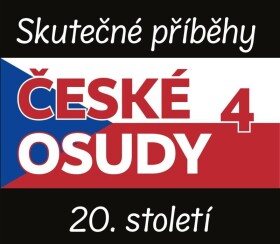 České osudy 4 - Skutečné příběhy 20. století - 5 CDmp3 - Jitka Neradová