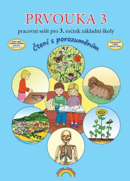 Prvouka 3 - pracovní sešit pro 3. ročník ZŠ, Čtení s porozuměním, 4. vydání - Thea Vieweghová