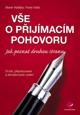 Vše o přijímacím pohovoru - Marek Matějka, Pavel Vidlař