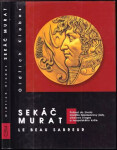 Sekáč Murat - le beau sabreur (poškozená) - Klobas Oldřich