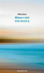 Blázen v ústí Orinoka - Milan Exner