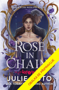 Růže v okovech - Julie Soto