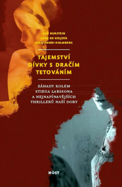 Tajemství dívky s dračím tetováním (poškozená) - Dan Burstein, John-Henri Holmberg, Keijzer Arne de