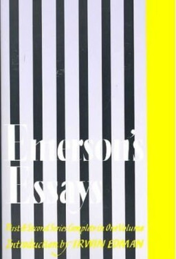 Emerson´s Essays - First and Second Series - Ralph Waldo Emerson