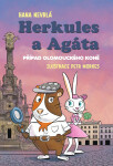Herkules a Agáta: Případ olomouckého koně - Hana Nevrlá