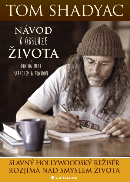 Návod k obsluze života - Shadyac Tom