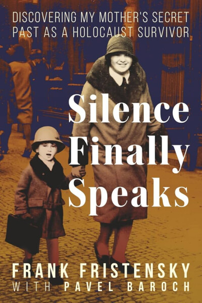 Silence Finally Speaks - Frank Fristensky