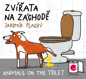 Zvířata na záchodě / Animals on the Toilet - Jaromír Plachý