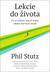 Lekcie do života - Phil Stutz