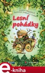 Lesní pohádky - Zuzana Pospíšilová e-kniha