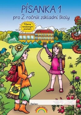 Písanka 2. ročník 1. díl: Nevázané písmo Nova Script - Nová škola Duha - Lenka Andrýsková