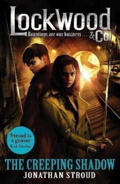 Lockwood Co: The Creeping Shadow - Jonathan Stroud