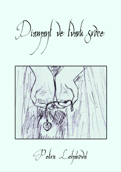 Diamant ve tvaru srdce - Petra Lehárová