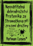 Neuvěřitelná dobrodružství Prsteníka ze Stromečkova při zrození družiny - Heřman Losos