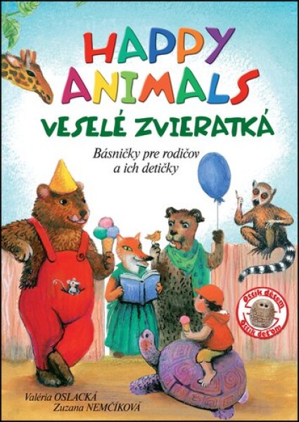 Happy Animals Veselé zvieratká Valéria Oslacká; Zuzana Nemčíková
