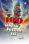 100 úletů letem tu - Ladislav Červenka