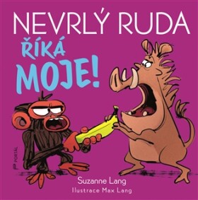 Nevrlý Ruda říká moje!