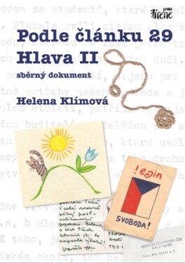 Podle článku 29 Hlava II sběrný dokument Helena Klímová