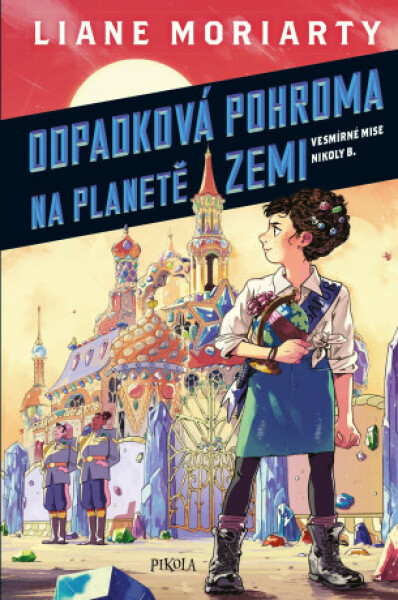 Odpadková pohroma na planetě Zemi - Liane Moriarty - e-kniha