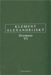 Stromata VI - Klement Alexandrijský
